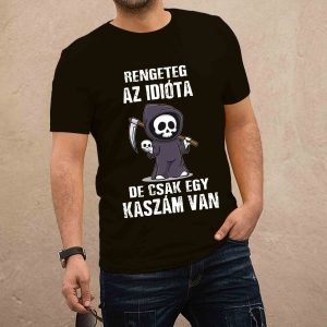 Rengeteg az idióta fekete póló
