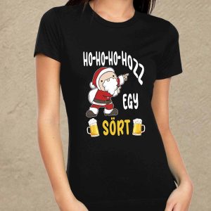 Ho ho hozz egy sört fekete női póló