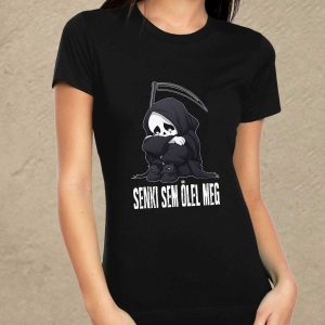 Senki sem ölel meg fekete női póló