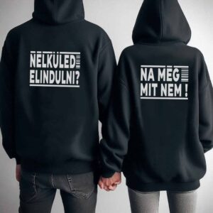 Nélküled elindulni kapucnis pulóver fekete